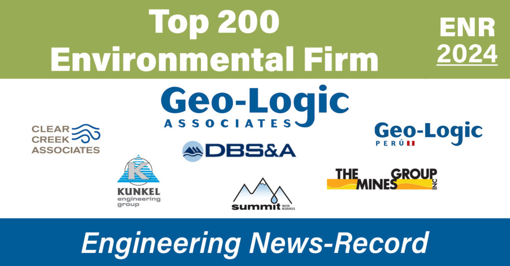 Geo-Logic Associates (GLA) was ranked #134 (up from #137) on the 2024 Engineering News-Record (ENR) Top 200 Environmental Firms list